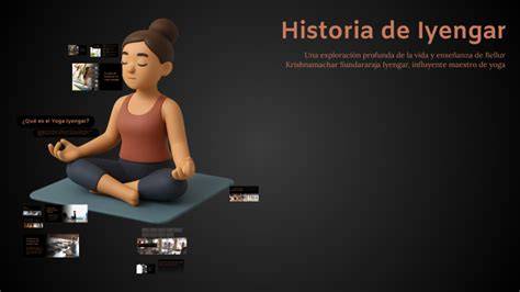 Historia de Iyengar yGuruji