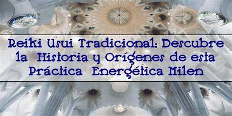 imagen educativa sobre historia del Reiki y Usui