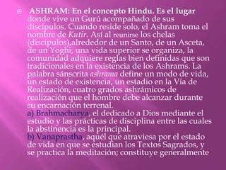Templo y espacios de oración en el ashram