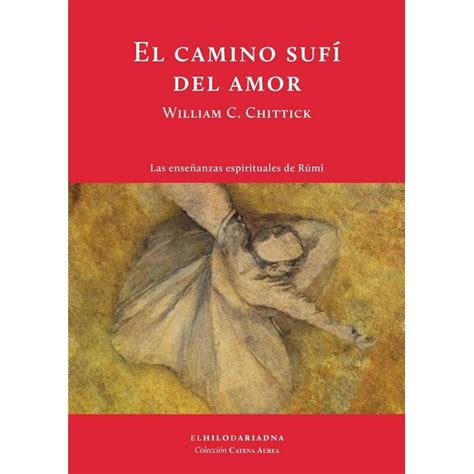 camino del sufí enseñanza y práctica