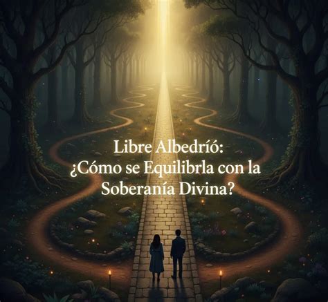 Geova soberano y libre albedrío