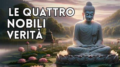 infografica sulle Quattro Nobili Verità e le tre qualità dell’amore buddista